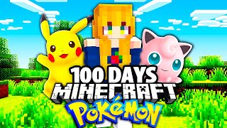 I Survived 100 Days in Minecraft POKEMON!