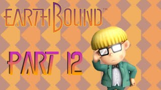 Earthbound Part 12: Jeffs Journey