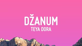 Teya Dora - Džanum (Lyrics) Resimi