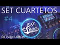 SET CUARTETOS ORIGINALES #4 2019 - DJ SOGA - Dj Ivan Lobos