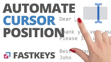 Automate Cursor Position in FastKeys (3 Simple Automation Tips)