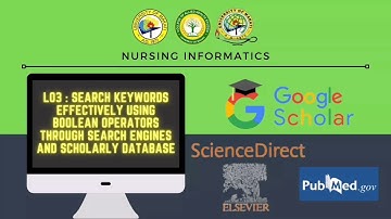 SEARCH KEYWORDS EFFECTIVELY USING BOOLEAN OPERATORS THROUGH SEARCH ENGINES AND SCHOLARLY DATABASE
