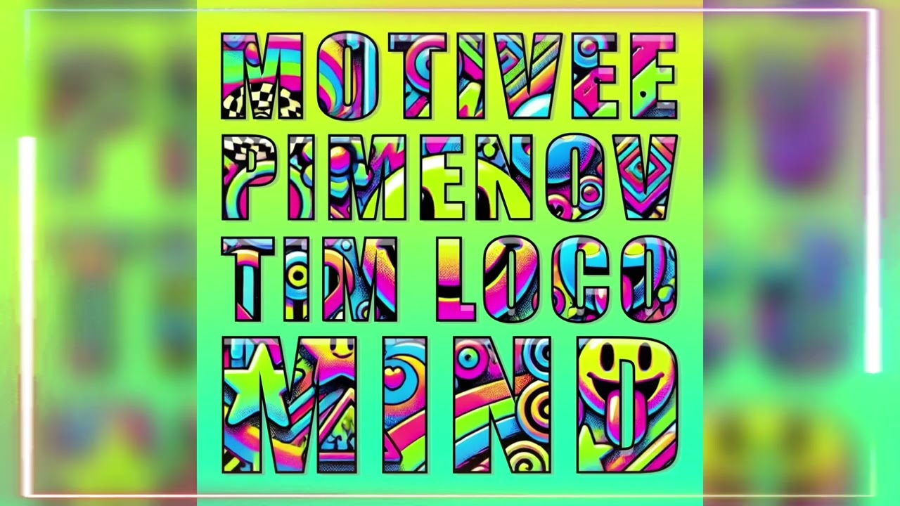 YouTube에서 Motivee, Pimenov, Tim Loco - Mind 보기 YouTube에서 Motivee, Pimenov, Tim Loco - Mind 보기
