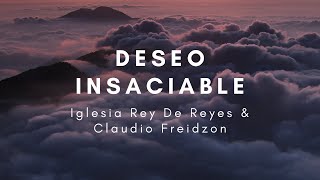 Video thumbnail of "Deseo Insaciable - Iglesia Rey De Reyes & Claudio Freidzon | Cover de Bajo"