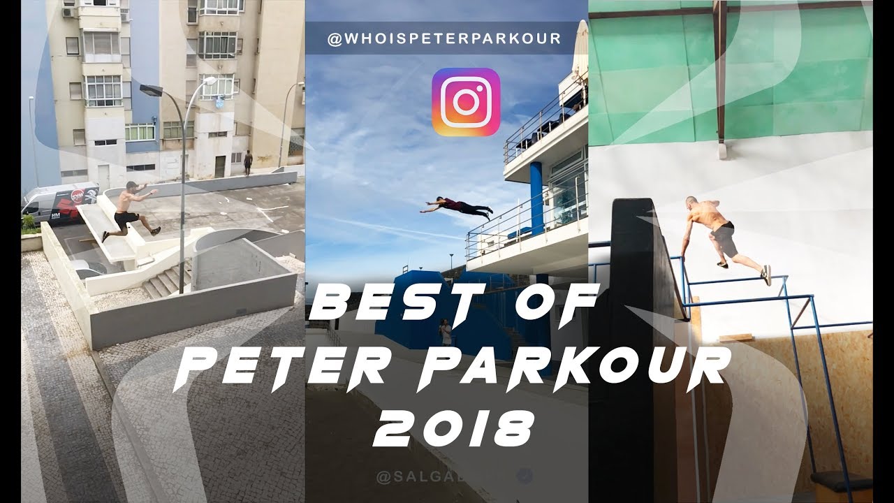 Best of Peter Parkour 2018 - Pedro Salgado Insta Compilation