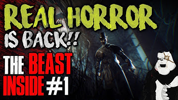 REAL HORROR IS BACK!!! The Beast Inside [Demo] Part 1 w/ HybridPanda