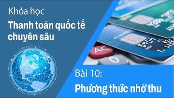 Phương thức thanh toán nhờ thu