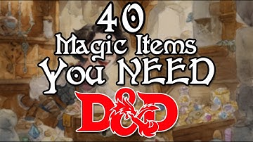 3 MAGIC ITEMS for EVERY D&D CLASS