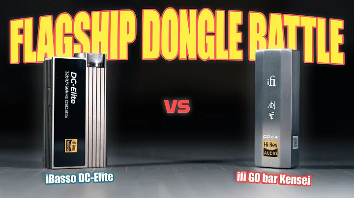 $449 Flagship Dongle DAC Battle: iBasso DC-Elite vs. iFi GO bar Kensei