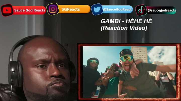 GAMBI - HÉHÉ HÉ | REACTION