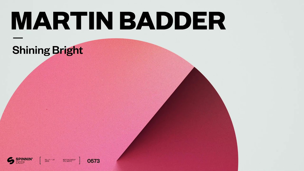 Martin Badder - Shining Bright (Official Audio)