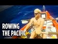 What Drove An Inexperienced Rower To Cross The Pacific In 54 Days