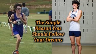 The Simple Reason You Should Follow Your Dreams