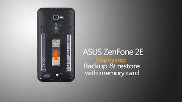 Asus Zenfone 2e - Step by step Backup & restore with memory card