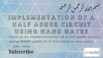 Half Adder Circuit Using NAND Gates Only In Circuitverse Simulator