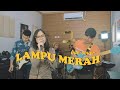 Live cover the lantis  lampu merah by auraband