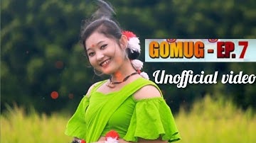 Gomug Episode -7//New Mising Cover Video//Bio Pegu//Chandra kr Patgiri//Junmoni official