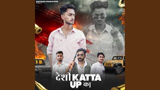 Desi Katta Up Ka