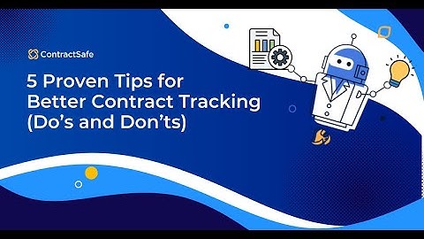 5 Proven Tips for Better Contract Tracking
