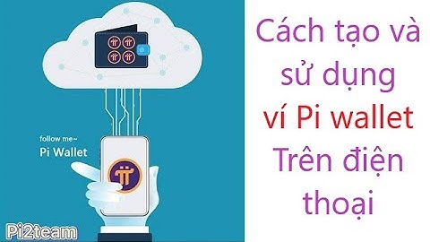 Cách tạo và sử dụng ví Pi Network trên điện thoại | How to create a Pi Network wallet on your phone