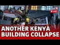 Kenya Building Collapse LIVE | Live From Kenya Where A Building Due To Be Demolished Has Collapsed