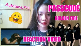 PASSCODE - GOLDEN FIRE REACTION VIDEO
