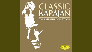 Grieg: Peer Gynt Suite No. 1, Op. 46: I. Morning Mood (Recorded 1971) - Berliner Philharmoniker, Herbert von Karajan & Edvard Grieg