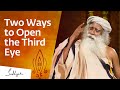 How to Open the Third Eye? | Sadhguru Answers