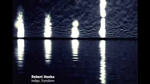 Robert Henke indigo_transform