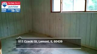 HOMES FOR SALE-511 Czacki, Lemont, IL 60439-Call OR TEXT, 630-786-7027, Laurie Kaiser,Remax
