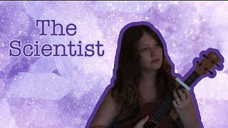 The Scientist Coldplay Ukulele Cover