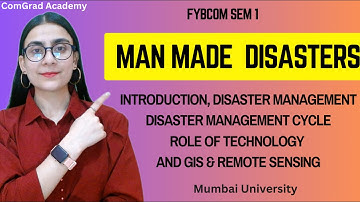 Manmade Disasters and Disaster Management| FYBCOM SEM 1 Environmental studies| #bcom
