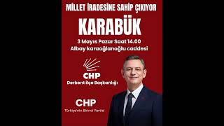 3 Mayıs Pazar saat 14.00 CHP Karabük Mitingi