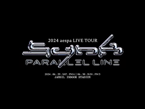 2024 aespa LIVE TOUR - SYNK PARALLEL LINE - Coming Soon 2✨