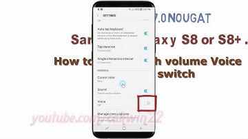 Android Nougat : How to Set Speech volume Voice Universal switch in Samsung Galaxy S8 or S8+