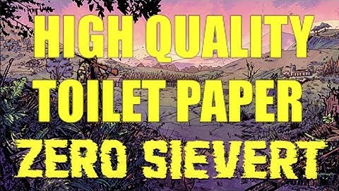Where to Find High Quality Toilet Paper | ZERO Sievert