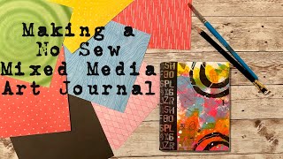 Making a No Sew Mixed Media Art Journal
