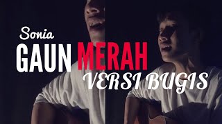 GAUN MERAH (versi bugis) dewi kaddi -COVER AGUNG FANY