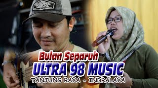 ultra 98 musik - Lilis karlina - Bulan separuh - Tanjung raya indralaya