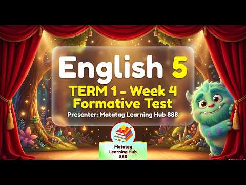 ENGLISH 5 TERM 1 WEEK 4 FORMATIVE TEST