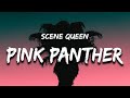 Scene Queen - Pink Panther (Lyrics)