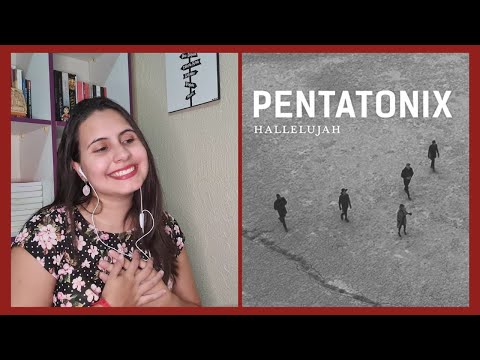 Brazilian girl reacts to Pentatonix - Hallelujah (Official Video)