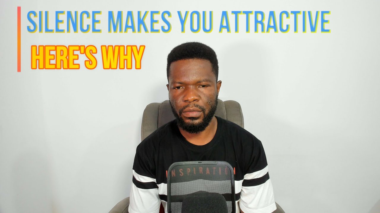 Your Silence Strength Makes You So Attractive & Mysterious Here's Why