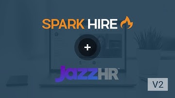 Spark Hire and JazzHR Integration