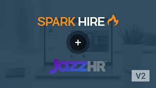 Spark Hire and JazzHR Integration