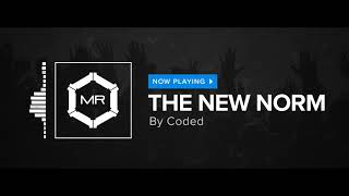Video thumbnail of "Coded - The New Norm [HD]"