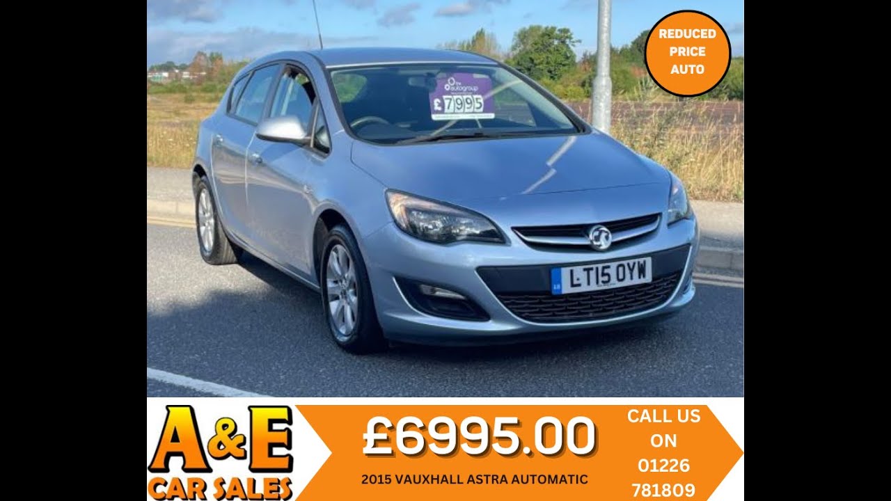 ** AUTOMATIC ** 2015 VAUXHALL ASTRA £6995 A&E CAR SALES BARNSLEY