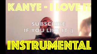 Kanye West & Lil Pump - I Love It (INSTRUMENTAL)