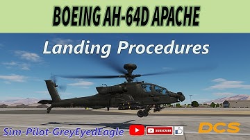 Boeing AH-64D Apache for DCS - Landing Procedures.