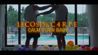 LECOSİS & C4RPE - İSTERSİN ÇEKİNMEK (Calm Down Baby Biraz Quality) [OFFICIAL MUSIC VIDEO] Resimi